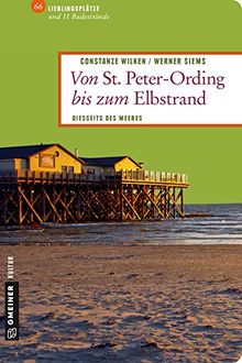 Von St. Peter-Ording bis zum Elbstrand: Diesseits des Meeres