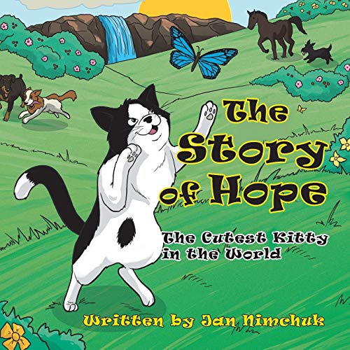 The Story of Hope: The Cutest Kitty in the World