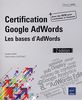 Certification Google AdWords : les bases d'AdWords