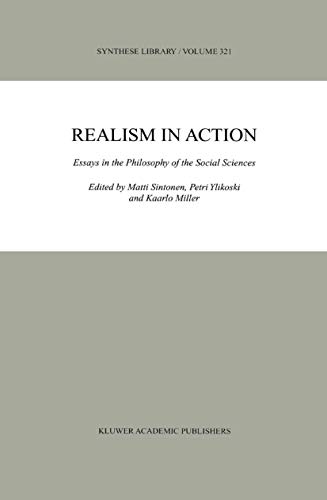 Realism in Action: Essays in the Philosophy of the Social Sciences (Synthese Library, 321, Band 321)