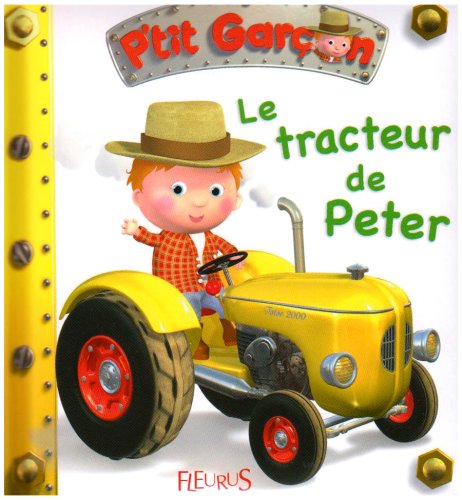 Le tracteur de Peter, tome 8 - n&deg;8 (Jeunesse)