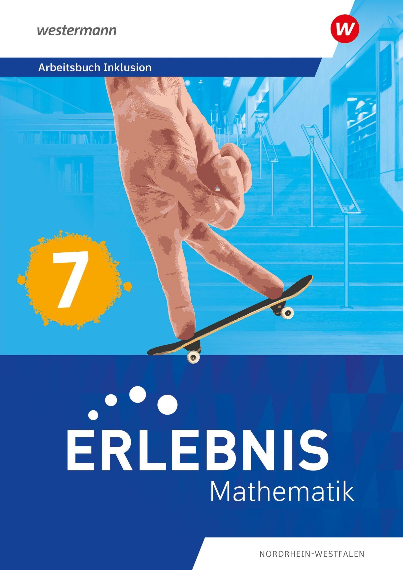 Erlebnis Mathematik - Arbeitsbuch Inklusion 7. Für Nordrhein-Westfalen