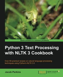 Python 3 Text Processing with NLTK 3 Cookbook (English Edition) von Perkins, Jacob  | Buch | Zustand sehr gut