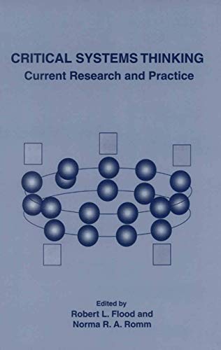 Critical Systems Thinking: Current Research And Practice