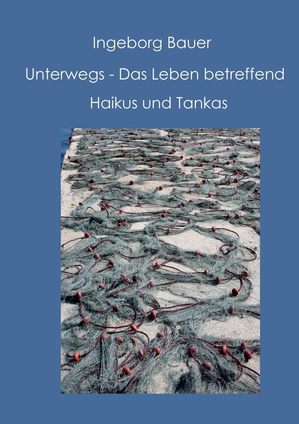 Unterwegs - Das Leben betreffend