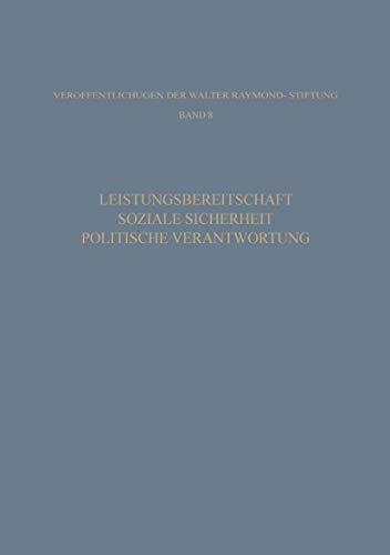 Leistungsbereitschaft, Soziale Sicherheit, Politische Verantwortung (German Edition)