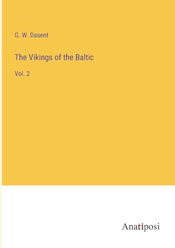The Vikings of the Baltic: Vol. 2