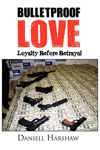 Bulletproof Love: Loyalty Before Betrayal!