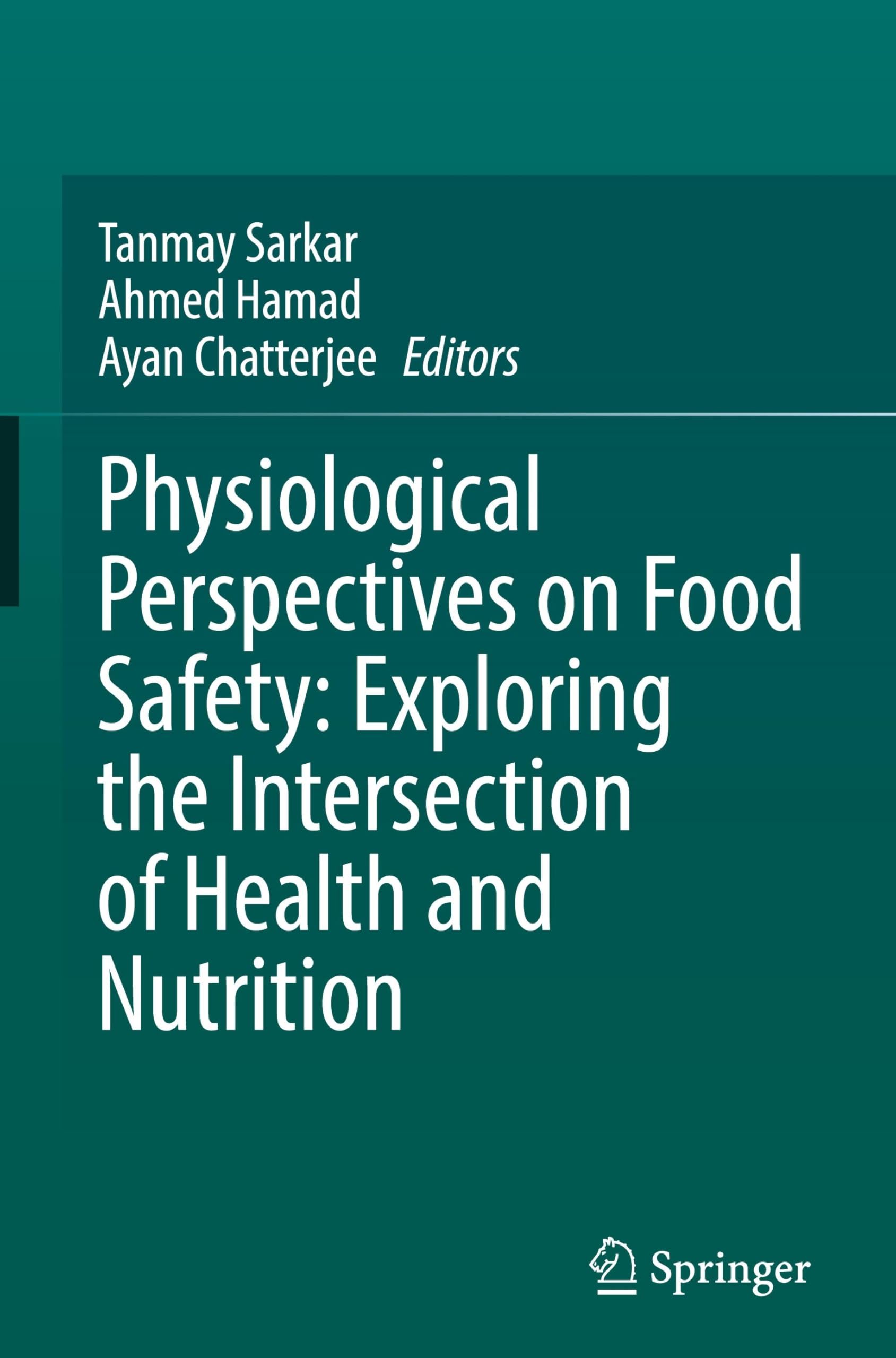 Physiological Perspectives on Food Safety: Exploring the Intersection of Health and Nutrition