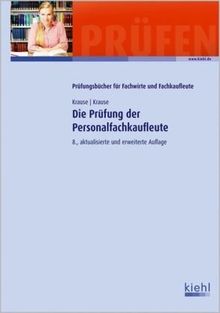 Die Prüfung der Personalfachkaufleute von Günter Krause, Bärbel Krause | Buch | Zustand gut