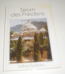 Strom des Friedens: Prashanti Vahini