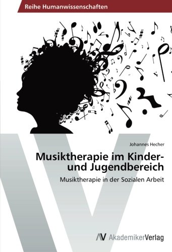 Musiktherapie im Kinder- und Jugendbereich: Musiktherapie in der Sozialen Arbeit