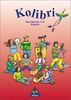 Kolibri. Das Musikwerk für die Grundschule Ausgabe Bayern: Kolibri: Das Musikbuch für Grundschulen Bayern - Ausgabe 2001: Schülerband 1 / 2