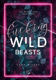 Fucking Wild Beasts: Du wirst uns gehören (Dark Romance)