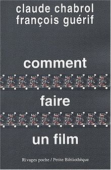 Comment faire un film