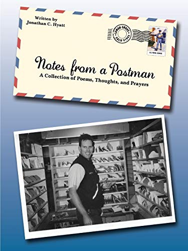 Notes from a Postman - A Collection of Poems, Thoughts, and Prayers