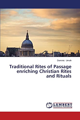 Traditional Rites of Passage enriching Christian Rites and Rituals
