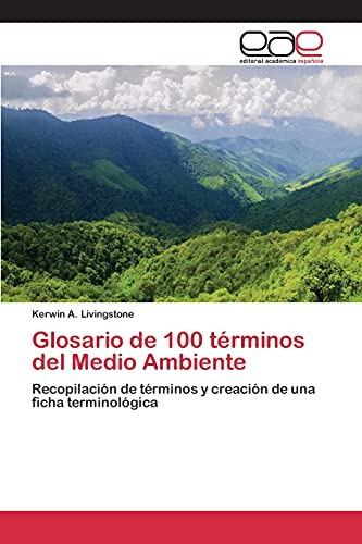 Glosario de 100 términos del Medio Ambiente: Recopilación de términos y creación de una ficha terminológica