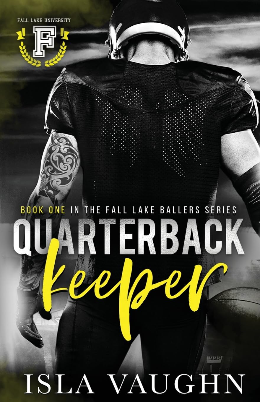 Quarterback Keeper: A College Sports Romance (Fall Lake Ballers, Band 1)