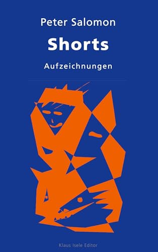 Shorts: Aufzeichnungen