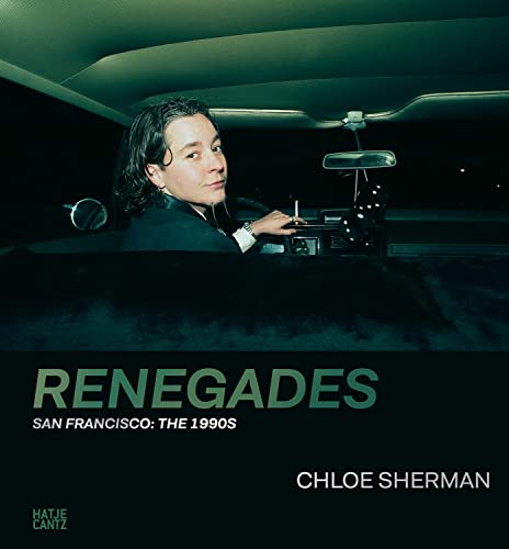 Nadine Barth Chloe Sherman, Renegades. San Francisco, The 1990s