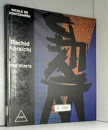 Cris écrits : Rachid Koraïchi