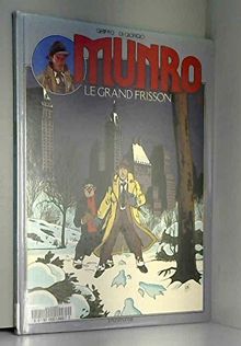 Munro. Vol. 1. Le Grand frisson