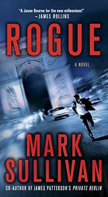 Rogue (Robin Monarch Thrillers) de Sullivan, Mark | Livre | état très bon