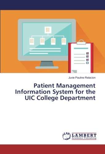 Patient Management Information System for the UIC College Department