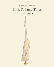 Ente, Tod und Tulpe. Kleine Geschenk-Ausgabe