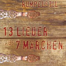 13 Lieder aus 7 Märchen: Compilation - CD von RUMPELSTIL