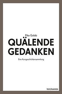 Quälende Gedanken: Haunting Thoughts
