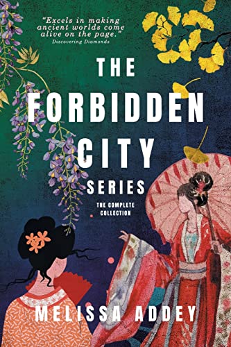 Melissa Addey The Forbidden City Series