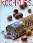 Kochkurs. Grundkochbuch mit Schritt für Schritt Steps