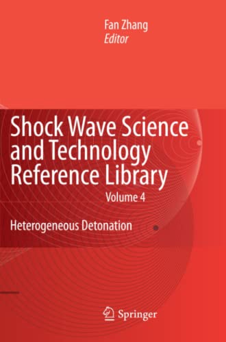 Shock Wave Science and Technology Reference Library, Vol.4: Heterogeneous Detonation