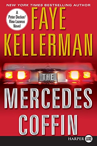 The Mercedes Coffin: A Decker and Lazarus Book (Decker/Lazarus Novels, 17, Band 17)