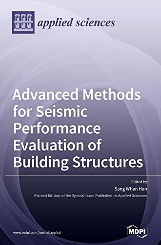 Advanced Methods for Seismic Performance Evaluation of Building Structures