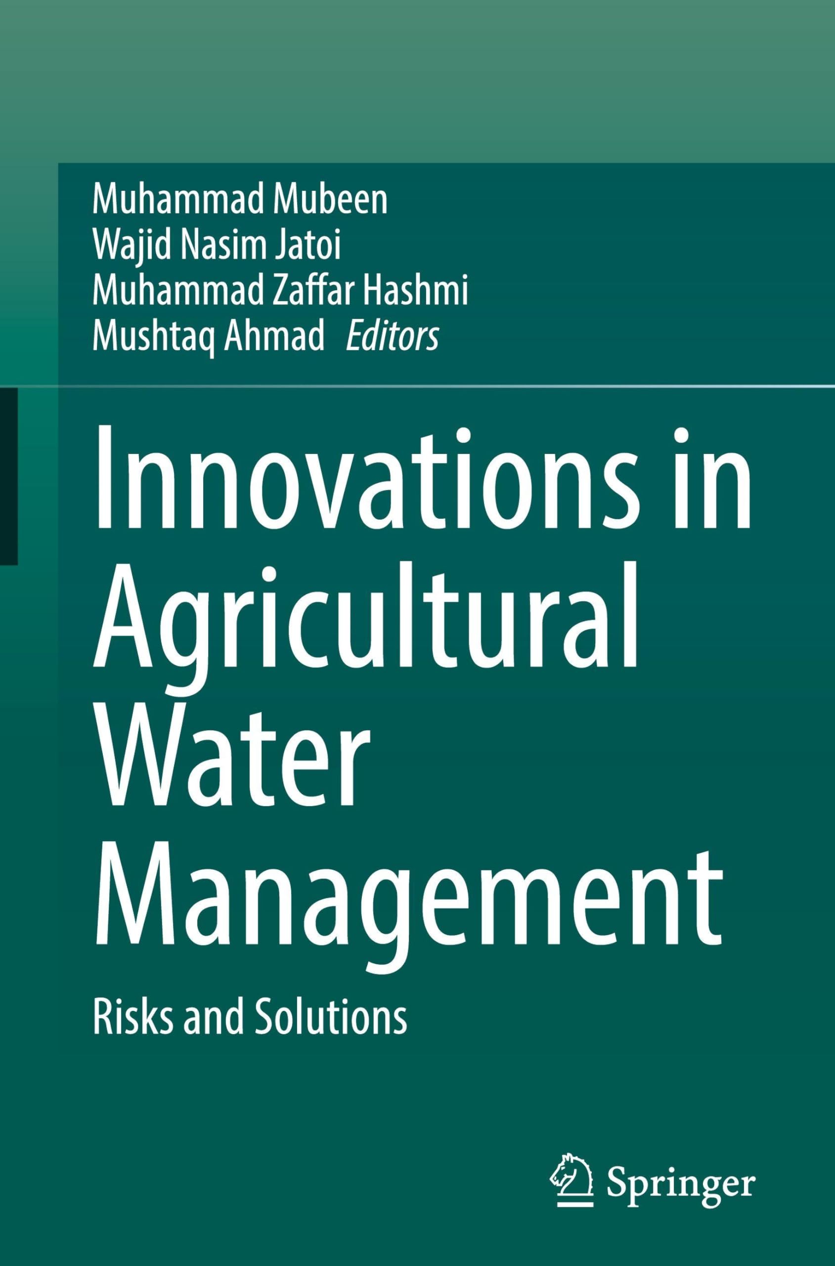 Innovations in Agricultural Water Management: Risks and Solutions