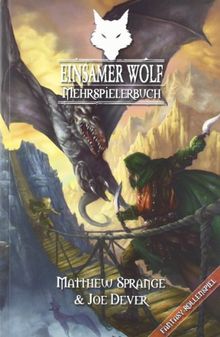 Einsamer Wolf - Mehrspielerbuch: Ein Fantasy-Rollenspiel in der Welt des Einsamen Wolf