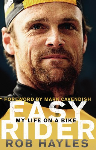 Rob Hayles Easy Rider, My Life On A Bike
