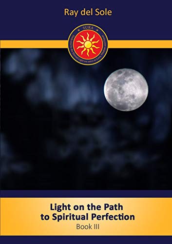 Light on the path to spiritual perfection - Book III