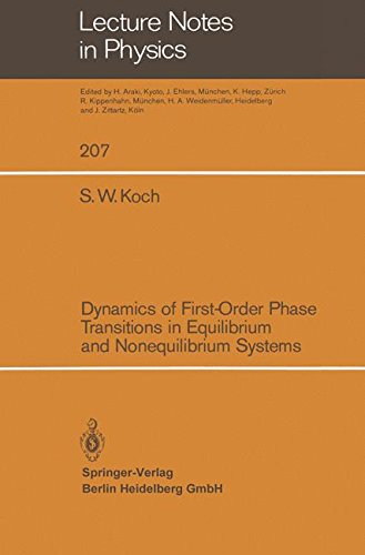 Dynamics of First-Order Phase Transitions in Equilibrium and Nonequilibrium Systems (Lecture Notes in Physics)