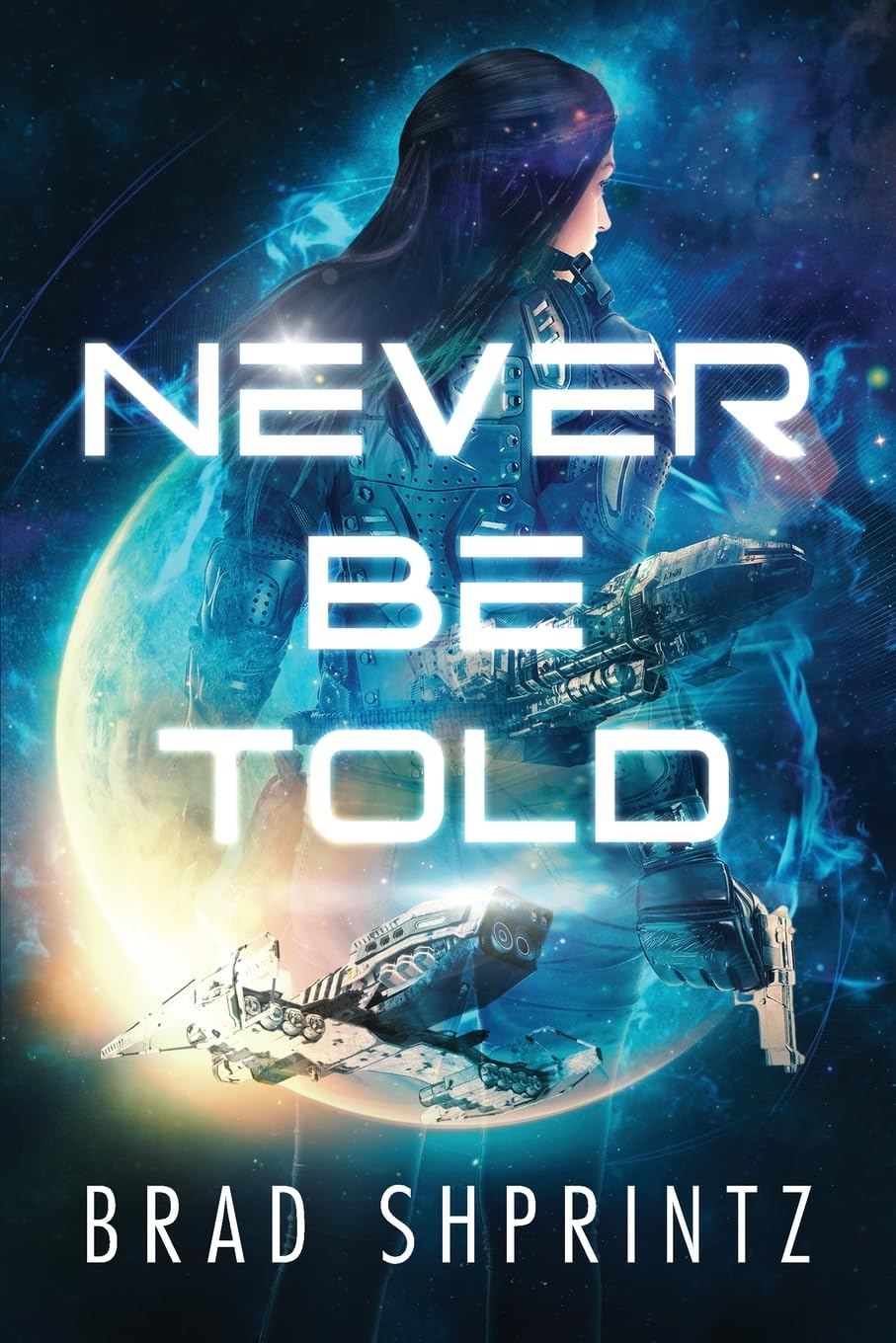 NEVER BE TOLD