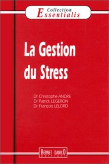 La gestion du stress