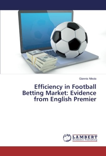 Efficiency in Football Betting Market: Evidence from English Premier