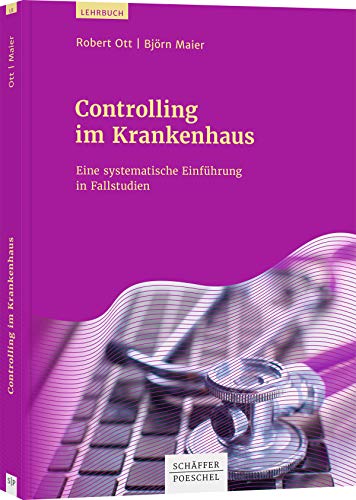Lehrbuch   Controlling im Krankenhaus - Robert Ott Björn Maier Kartoniert (TB)