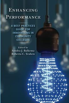 Enhancing Performance: A Best Practices Guide for Innovations in Community Colleges