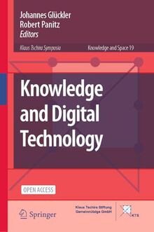 Knowledge and Digital Technology (Knowledge and Space, 19, Band 19)