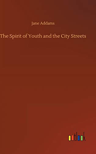 The Spirit of Youth and the City Streets