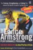 The Lance Armstrong Performance Program (Rodale): The training, strengthening and eating plan behind the world's greatest cycling victory